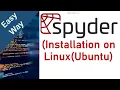 Spyder Installation on Ubuntu The Scientific Python Development Environment Spyder Installation