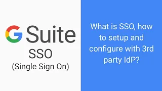 Google Workspace G Suite SSO Single Sign On - how and what