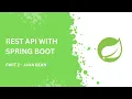 How to create a REST API using Spring Boot - Part 2