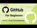 GitHub Tutorials for Beginners in English Part - 2 Why Git for Team Development Interview