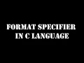 Format specifiers in C