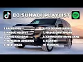 Lagu DJ TARLING REMIX FULL ALBUM | DJ SUHADI PLAYLIST |