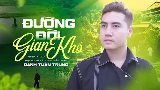 Đường đời gian khó