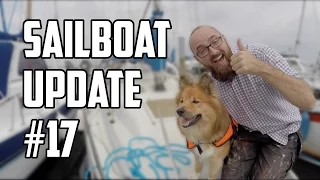 Sail Life – Sailboat update #17