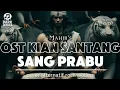 Lagu MAHIR'S_OST KIAN SANTANG-(SANG PRABU) _VERSI ROCK MODERN