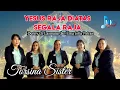 lagu rohani Natal terbaru,Yesus Raja diatas Segala Raja,Torsina Sister,Ernes Studio IMk