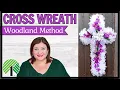 Deco Mesh Easter Cross Wreath Woodland Method Dollar Tree Step by Step Wreath DIY Tutorial