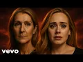 Celine Dion and Adele - GOODBYE | New Emotional song 