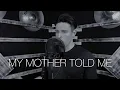 Download Lagu MY MOTHER TOLD ME - ALEXANDER EDER - VIKING CHANT/ASSASIN'S CREED VALHALLA