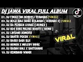 Download Lagu DJ SLOW BASS TERBARU | DJ TIWAS TAK GONDELI x DJ KISINAN - DJ FULL ALBUM VIRAL TIKTOK LAGU JAWA