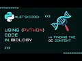 Finding the GC count of a DNA sequence using PYTHON Bioinformatics Akash Mitra