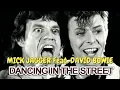 MICK JAGGER Feat. DAVID BOWIE - DANCING IN THE STREET  (REMASTERED)