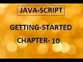 JAVA SCRIPT GETTING STARTED CHAPTER 10 SCOPE AND HOISTING
