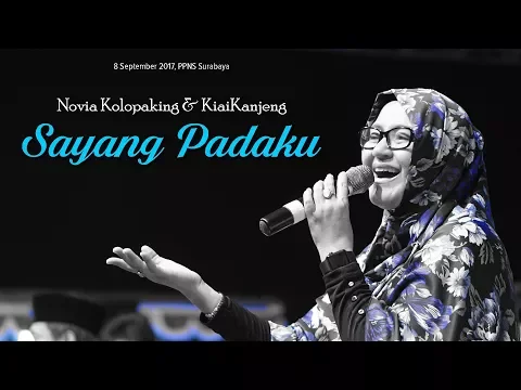 Download MP3 Novia Kolopaking dan KiaiKanjeng - Sayang Padaku