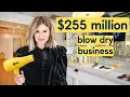 How the Drybar s Founder Started A 255 Million Business