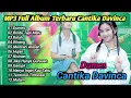 Lagu Cantika Davinca-Dumes,Rindu Tapi Malu,Wirang,Kalah Full Album Terbaru 2024 Cantika