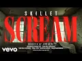 Skillet - Scream