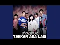 Download Lagu Takkan Ada Lagi