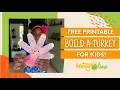 Free Printable Build-A-Turkey Thanksgiving Craft for Kids