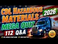 CDL Hazardous Materials HazMat MEGA QUIZ 112 2026