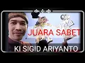 Download Lagu 🔴Juara Sabet Ki Sigid Ariyanto @SigidChannel