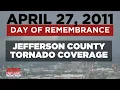 April 27 2011 Jefferson County tornado warning coverage - WBRC FOX6 News