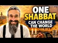 The Shabbat That Could Change the World