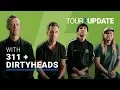 311 Dirty Heads Prepare For Co-Headlining 2019 Summer Tour setlist fm
