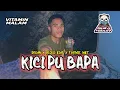 Download Lagu SENTAK_KICI PU BAPA_( DEGAN x RICKO BIAF x FHENDI MBT ) 2025