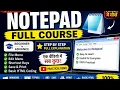 Notepad Complete Course Step by Step Hindi