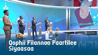 qophii filannoo paartilee siyaasaa etv ebc etv afaan oromoo 