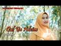 Download Lagu DJ RELIGI QUL YA ADZIM - Ella Fitriyani