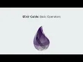 Elixir Lang Guide Basic Operators