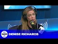 Denise Richards on Her Strained Relationship With Daughter Sami Sheen SiriusXM