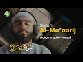 Download Lagu [Juz 29] Surah Al-Ma'aarij سورة المعارج | Tadabbur Daily