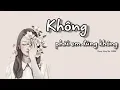 Download Lagu KHÔNG PHẢI EM ĐÚNG KHÔNG ? Dương Hoàng Yến [ Lyrics + sub ]