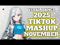 New Tiktok Mashup November 2025 Dance Craze/Sison Mashup