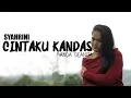 Download Lagu SYAHRINI - CINTAKU KANDAS || Cover || MANDA DEANITA