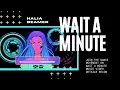 Wait A minute Out Now Halia Beamer