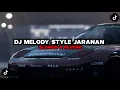 Download Lagu DJ Melody Style Jaranan Full Bass (Slowed \u0026 Reverb)🎧