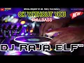 Lagu OK WITHOUT YOU NEW REMIX 2023 DJ RAJA ELF™ BATAM ISLAND (Req By Mr. FIKRI)