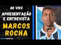 Download Lagu AO VIVO | APRESENTAÇÃO DE MARCOS ROCHA | ENTREVISTA COLETIVA DO NOVO LATERAL-DIREITO DO GRÊMIO