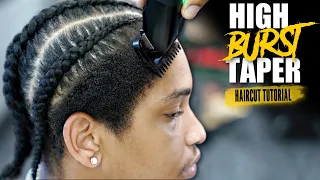 HAIRCUT TUTORIAL HIGH BURST TAPER BRAIDS