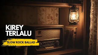 terlalu kirey slow rock ballad cover by iwa tipis lyrics video 