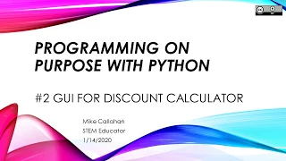 Programming on Purpose with Python GUI for Discount Calculator