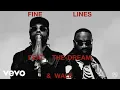 Rick Ross Meek Mill Wale The-Dream - Fine Lines Visualizer