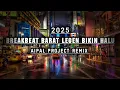 Download Lagu DJ BARAT FULL || BREAKBEAT || ( Aipal project REMIX )
