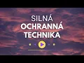 Ochrana pred negativitou (Ochranná mentálna technika)
