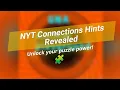 NYT Connections Hints Revealed