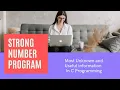 Strong Number Program in C Language Check a Number is Strong Number or not easily